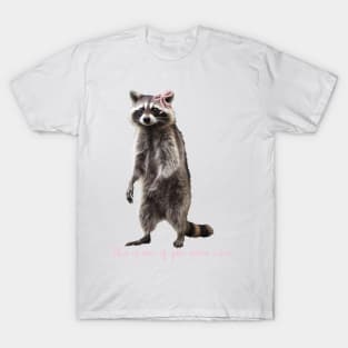 Raccoon Cute Coquette pale pink ribbon bows  girly aesthetic this is me if you even care T-Shirt